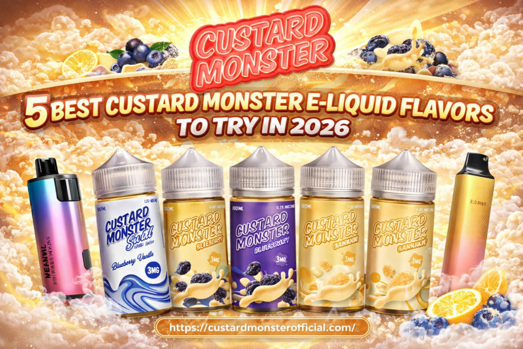5 Best Custard Monster E-Liquid Flavors To Try In 2026 1 Custard Monster